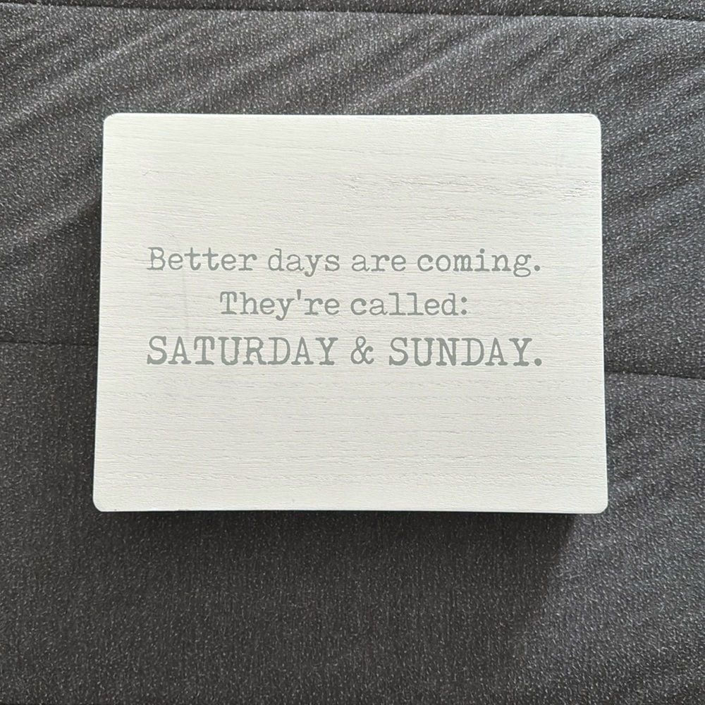 Saturday & Sunday desk/wall decor